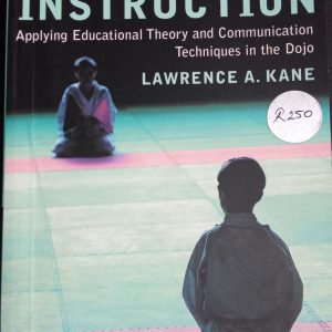 Martial Arts Instruction - Lawrence A. Kane